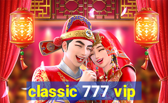 classic 777 vip
